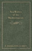 Sea-Wolves of the Mediterranean (eBook, ePUB)