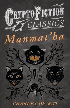 Cover Manmat'ha (Cryptofiction Classics - Weird Tales of Strange Creatures) (eBook, ePUB)