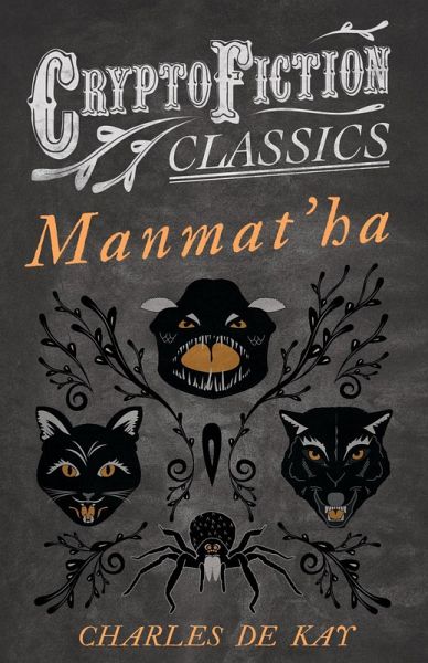 Manmat'ha (Cryptofiction Classics - Weird Tales of Strange Creatures) (eBook, ePUB) Manmat'ha (Cryptofiction Classics - Weird Tales of Strange Creatures) (eBook, ePUB)
