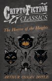 The Horror of the Heights (Cryptofiction Classics - Weird Tales of Strange Creatures) (eBook, ePUB)