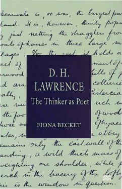 D.H. Lawrence: The Thinker as Poet - Becket, F.