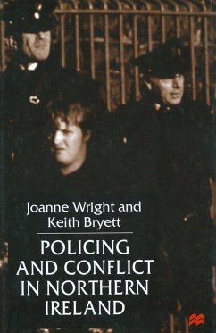 Policing and Conflict in Northern Ireland - Wright, J.;Bryett, K.