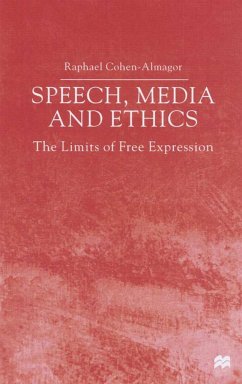 Speech, Media and Ethics - Cohen-Almagor, R.