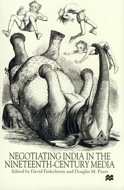 Negotiating India in Nineteenth-Century Media - Finkelstein, David