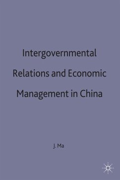 Intergovernmental Relations and Economic Management in China - Ma, J.