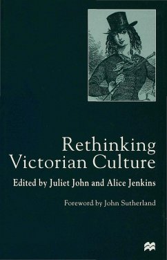 Rethinking Victorian Culture - John, J.;Ruston, Sharon;Loparo, Kenneth A.