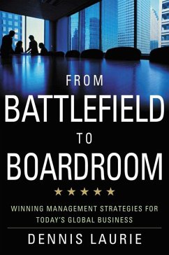 From Battlefield to Boardroom - Laurie, D.