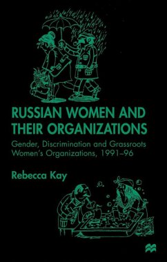 Russian Women and Their Organizations - Kay, R.
