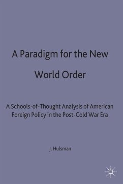 A Paradigm for the New World Order - Hulsman, J.