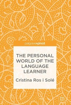 The Personal World of the Language Learner - Ros i Solé, Cristina