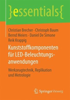 Kunststoffkomponenten für LED-Beleuchtungsanwendungen - Brecher, Christian;Baum, Christoph;Meiers, Bernd