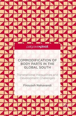 Commodification of Body Parts in the Global South - Nahavandi, Firouzeh