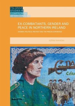 Ex-Combatants, Gender and Peace in Northern Ireland - Wahidin, Azrini