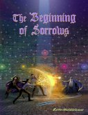 The Beginning of Sorrows (eBook, ePUB)