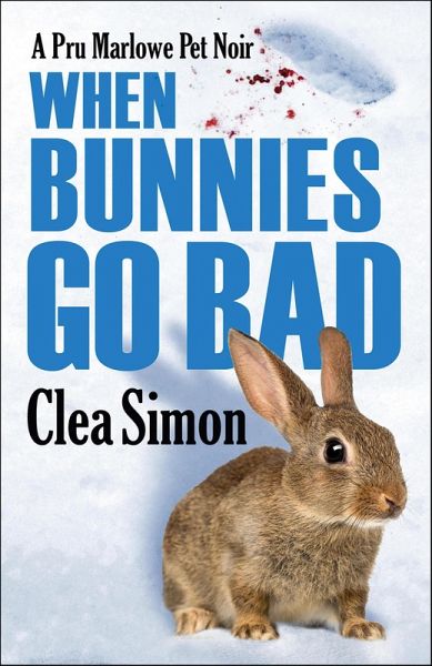 When Bunnies Go Bad (eBook, ePUB) When Bunnies Go Bad (eBook, ePUB)