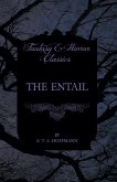 The Entail (Fantasy and Horror Classics) (eBook, ePUB)