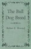 The Bull Dog Breed (eBook, ePUB)
