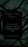 Kai Lung's Golden Hours (eBook, ePUB)