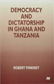 Democracy and Dictatorship in Ghana and Tanzania