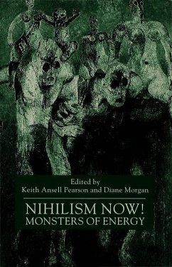 Nihilism Now! - Pearson, Keith Ansell