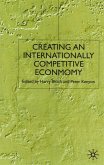 Creating an Internationally Competitive Economy