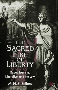 The Sacred Fire of Liberty - Sellers, M.