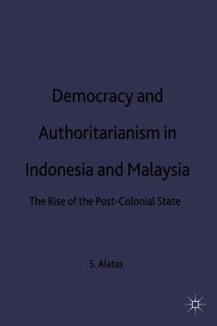 Democracy and Authoritarianism in Indonesia and Malaysia - Alatas, S.