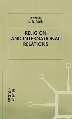 Religion and International Relations - Dark, K.R.