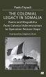 The Colonial Legacy in Somalia - Bild 1