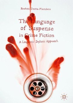 The Language of Suspense in Crime Fiction - Dutta-Flanders, Reshmi