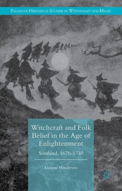 Witchcraft and Folk Belief in the Age of Enlightenment - Henderson, Lizanne