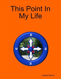 This Point In My Life (eBook, ePUB) - Bunch, Joseph
