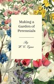 Making a Garden of Perennials (eBook, ePUB)