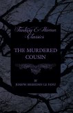 The Murdered Cousin (eBook, ePUB) The Murdered Cousin (eBook, ePUB)