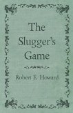 The Slugger's Game (eBook, ePUB)