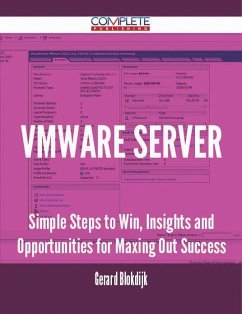 VMware Server - Simple Steps to Win, Insights and Opportunities for Maxing Out Success (eBook, ePUB) - Blokdijk, Gerard
