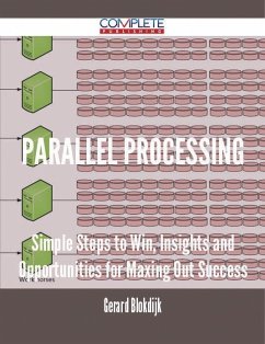 Cover parallel processing - Simple Steps to Win, Insights and Opportunities for Maxing Out Success (eBook, ePUB)