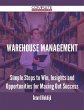 Warehouse Management - Simple Steps to... - Bild 1