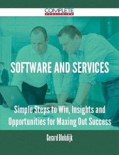 Software and Services - Simple Steps to Win, Insights and Opportunities for Maxing Out Success (eBook, ePUB)