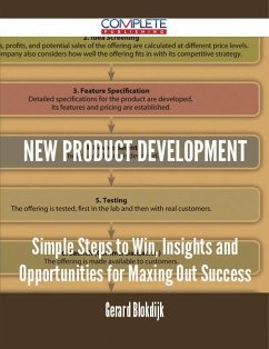 New Product Development - Simple Steps to Win, Insights and Opportunities for Maxing Out Success (eBook, ePUB)
