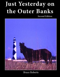 Just Yesterday on the Outer Banks (eBook, ePUB) - Roberts, Bruce; Stick, David