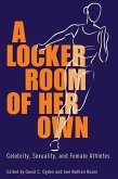 A Locker Room of Her Own (eBook, ePUB)