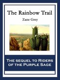 The Rainbow Trail (eBook, ePUB) The Rainbow Trail (eBook, ePUB)