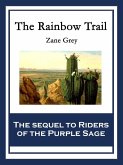 The Rainbow Trail (eBook, ePUB)