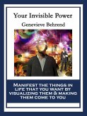 Your Invisible Power and How to Use It (eBook, ePUB)