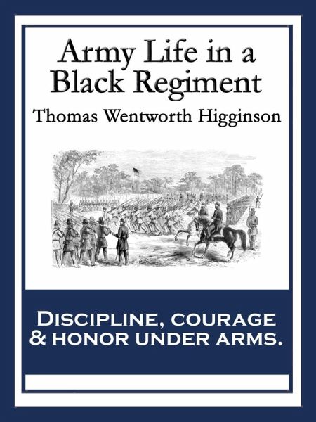 Army Life in a Black Regiment (eBook, ePUB)