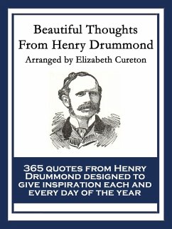 Beautiful Thoughts From Henry Drummond (eBook, ePUB) - Drummond, Henry
