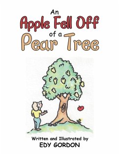 An Apple Fell Off of a Pear Tree (eBook, ePUB) - Gordon, Edy