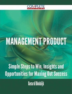 Management Product - Simple Steps to Win, Insights and Opportunities for Maxing Out Success (eBook, ePUB)