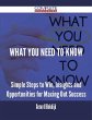What You Need to Know - Simple Steps to... - Bild 1